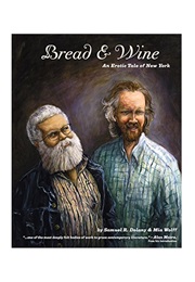 Bread & Wine: An Erotic Tale of New York (Sam Delany)