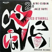 Chico O'farrill - The Second Afro-Cuban Jazz Suite