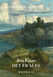 Det Er Ales (Jon Fosse)