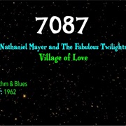 #9170 Village of Love by Nathaniel Mayer & the Fabulous Twilights
