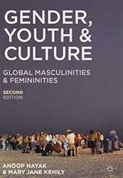 Gender, Youth and Culture (Nayak & Kehily)