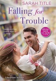 Falling for Trouble (Sarah Title)