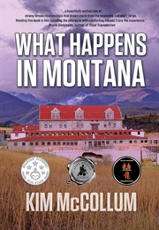 What Happens in Montana (Kim McCollum)