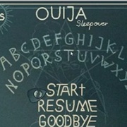 Ouija Sleepover