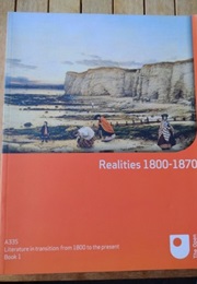 Realities 1800-1870 (A335 Book 1) (Open University)