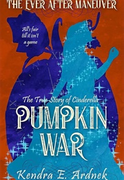 Pumpkin War (Kendra E Ardnek)