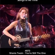 #431 You're Still the One by Shania Twain