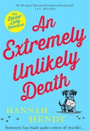 An Extremely Unlikely Death (Hannah Hendy)
