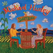 Sweetkorn - Michael Hurley