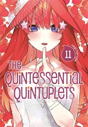 The Quintessential Quintuplets Vol. 11 (Negi Haruba)