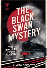 The Black Swan Mystery (Tetsuya Ayukawa)
