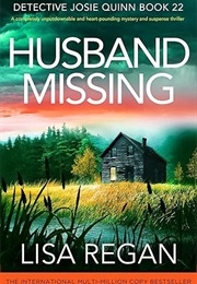 Husband Missing (Lisa Regan)