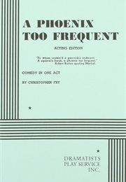 A Phoenix Too Frequent (Fry, Christopher)