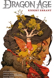 Dragon Age: Knight Errant (Nunzio Defilippis, Christina Weir)