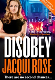 Disobey (Jacqui Rose)
