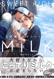 Sweet Rich Milk (Road Yomotsuki)