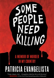 Philippines - Some People Need Killing (Patricia Evangelista)