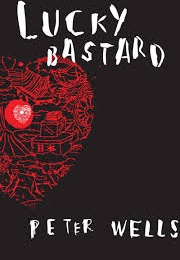 Lucky Bastard (Peter Wells)