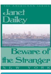 Beware of the Stranger: Americana - NY (Janet Dailey)