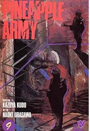 Pineapple Army #9 (Kazuya Kudo - Illustrated by Naoki Urasawa)