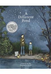 A Different Pond (Bao Phi      Ill. Thi Bui)