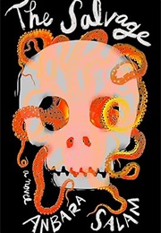 The Salvage (Anbara Salam)