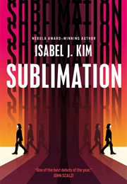 Sublimation (Isabel J. Kim)