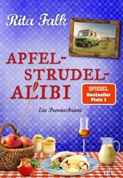 Apfelstrudel-Alibi / Franz Eberhofer Bd. 13 (Rita Falk)