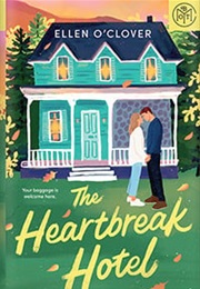 The Heartbreak Hotel (Ellen O'Clover)