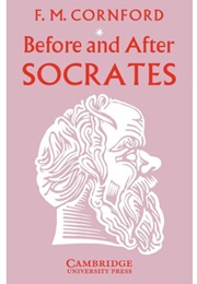 Before and After Socrates (Francis MacDonald Cornford)