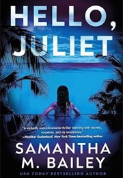Hello, Juliet (Samantha M. Bailey)