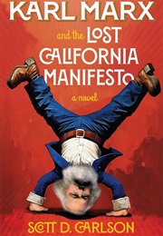 Karl Marx and the Lost California Manifesto (Scott D. Carlson)