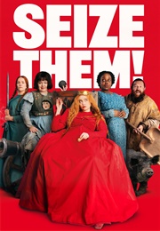 Seize Them!