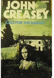 Call for the Baron (John Creasey as Anthony Morton)