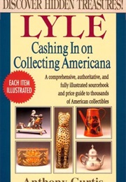 Lyle Cashing in on Collecting Americana (Lyle) (Anthony Curtis)