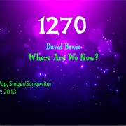 #7397 Where Are We Now? by David Bowie