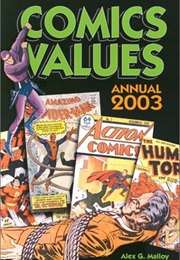 Comics Values Annual: The Comic Book Price Guide (Alex G. Malloy)
