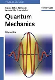 Quantum Mechanics Volume I (Laloe)