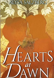 Hearts at Dawn (Alysa Salzberg)