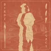 Legacy (Birdz, 2021)