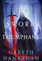 The Sword Triumphant (Gareth Ryder-Hanrahan)