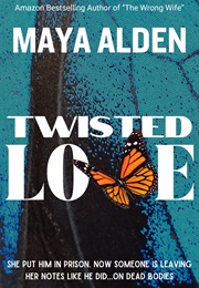 Twisted Love (Maya Alden)