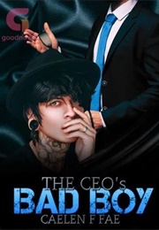 The CEO's Bad Boy (Caelen F Fae)