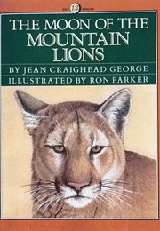 The Moon of the Mountain Lion (Jean Craighead George)