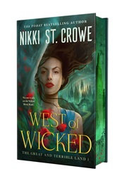 West of Wicked (Nikki St. Crowe)