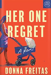 Her One Regret (Donna Freitas)