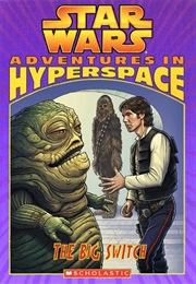 Adventures in Hyperspace: The Big Switch (Ryder Windham)