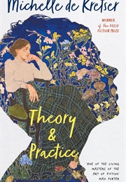 Theory and Practice (De Kretser)
