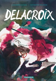 Delacroix (Alexandre Dumas, Père)