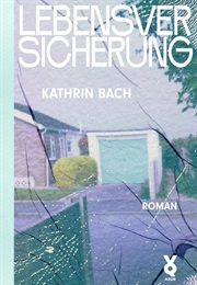 Lebensversicherung (Kathrin Bach)